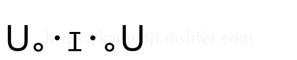 U｡･ｪ･｡U
-顔文字
